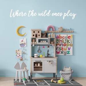 Where the Wild Ones Play Wall Quote Sticker | Playroom Vinyl Decor for Kids Bedroom image 7