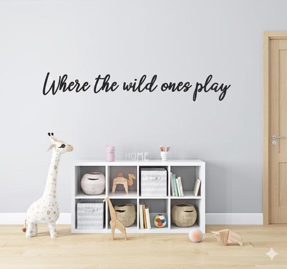 Where the Wild Ones Play Wall Quote Sticker | Playroom Vinyl Decor for Kids Bedroom