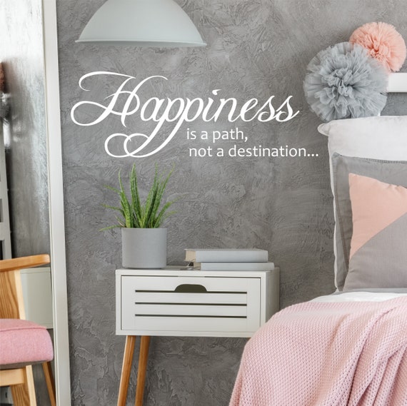Le bonheur est un chemin et non une destination Sticker Mural