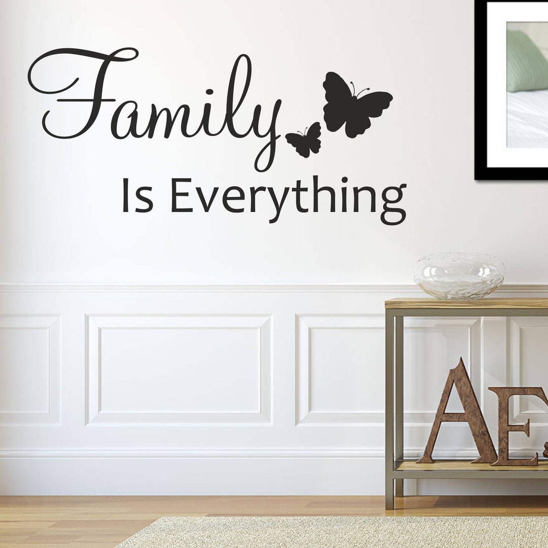 Family is Everything Wall Sticker Decal Quote Art DIY Etsy