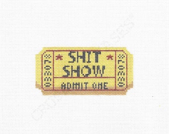 Sh*t Show/Ticket Stub - Hand-painted needlepoint canvas