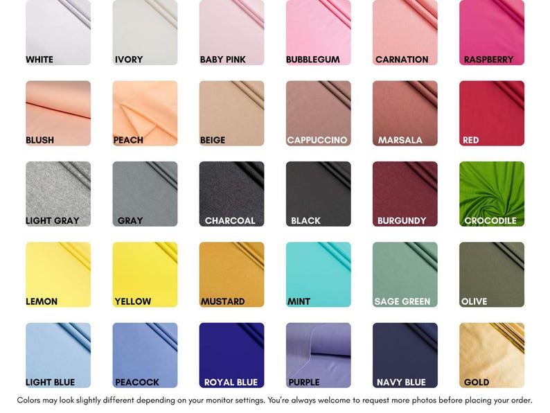 May include: A color chart featuring fabric swatches in various shades. Colors include white, ivory, baby pink, bubblegum, carnation, raspberry, blush, peach, beige, cappuccino, marsala, red, light gray, gray, charcoal, black, burgundy, crocodile, lemon, yellow, mustard, mint, sage green, olive, light blue, peacock, royal blue, purple, navy blue, and gold.