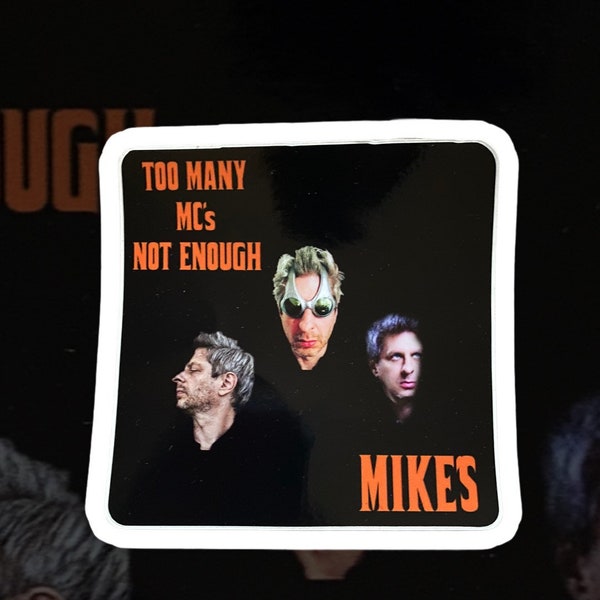 Phish Not enough MIKES sticker