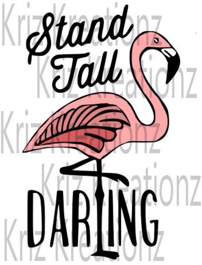 Flamingo Stand Tall SVG Cut File | Etsy