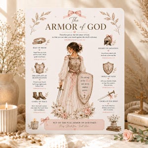 May include: A rectangular sign titled The Armor of God featuring a central illustration of a person in a long dress holding a sword and shield. The sign includes text descriptions for the belt, helmet, breastplate, shield, and sword with scripture.