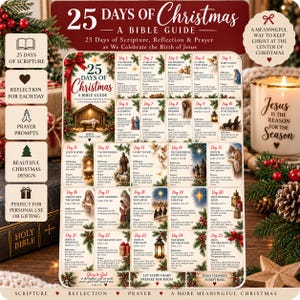May include: A rectangular 25 Days of Christmas Bible guide featuring a nativity scene and daily scripture, reflection, and prayer prompts. The design includes festive greenery, red ribbons, and gold accents, organized into a grid of twenty-five numbered sections.