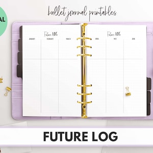 May include: A purple planner with gold rings and a white page with a future log for each month of the year. The text "Future Log" is written at the top of the page.