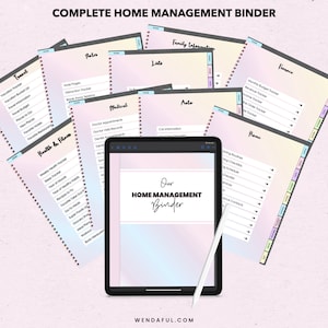 May include: A digital tablet displaying a colorful design with the text "Our Home Management Binder" on a pink background. The tablet is surrounded by pages from a binder with various categories, including "Travel", "Notes", "Lists", "Family Information", "Medical", "Auto", "Finance", "Health & Fitness", and "Home".
