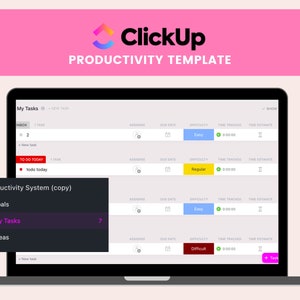 May include: A laptop computer screen displaying a productivity template on ClickUp. The template is organized into categories: Inbox, To Do Today, Goals, My Tasks, and Ideas. Each task has fields for assignee, due date, difficulty, time tracked, and time estimate.