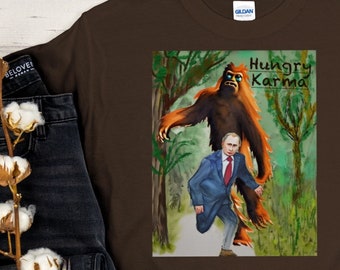 Hungry Karma Sasquatch Tshirt, Sasquatch chases Putin, graphic Tshirt