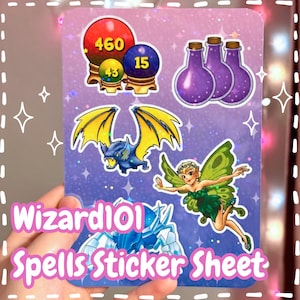 May include: A sticker sheet featuring various fantasy-themed illustrations. The sheet includes images of potion bottles, a fairy, a bat with yellow wings, and orbs with numbers. The text "Wizard101 Spells Sticker Sheet" is also present.