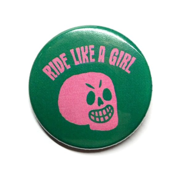 Ride Like A Girl Button