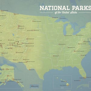 May include: A map of the United States highlighting National Parks. The map is in shades of green and tan, with each park marked by a red pin. The title "NATIONAL PARKS of the United States" is displayed at the top in white text.
