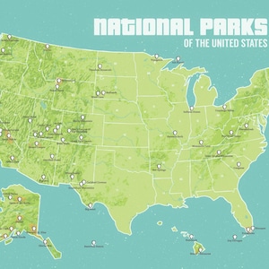 May include: A map of the United States with green landmasses and a teal background. The map highlights the locations of National Parks with white pin markers. The text "NATIONAL PARKS OF THE UNITED STATES" is at the top.