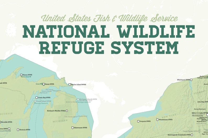 May include: A map of the United States showing the locations of National Wildlife Refuges. The map is green and blue, with the text "United States Fish & Wildlife Service National Wildlife Refuge System" at the top.