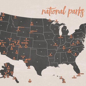 May include: A map of the United States with the words "national parks" in orange script. The map is dark grey with orange location markers indicating national park locations across the country.