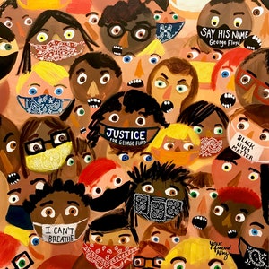Può includere: Illustrazione con numerosi volti stilizzati di varie tonalità di pelle, molti con coperture per il viso. Alcune maschere mostrano testi: "Justice for George Floyd", "Black Lives Matter" e "I Can't Breathe". La frase "Say His Name George Floyd" è anch'essa visibile.