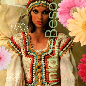 May include: A vintage crochet waistcoat with a colourful trim and a button fastening. The waistcoat is worn over a white blouse with lace trim. The model is wearing a white crocheted hat. The image is labelled "1970s" and "Vintage Beso".