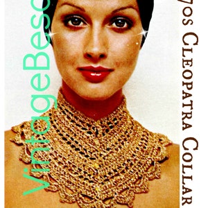 May include: A vintage 1970s crochet collar pattern, featuring a close-up of a woman wearing a gold-colored crocheted collar. The collar is a delicate, lacy design with a high neckline.