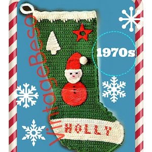 May include: A green crocheted Christmas stocking with a white cuff and a red Santa Claus applique. The stocking has a white holly design and the text "HOLLY" is embroidered on the cuff. The stocking is surrounded by white snowflakes and a circle with the text "1970s".