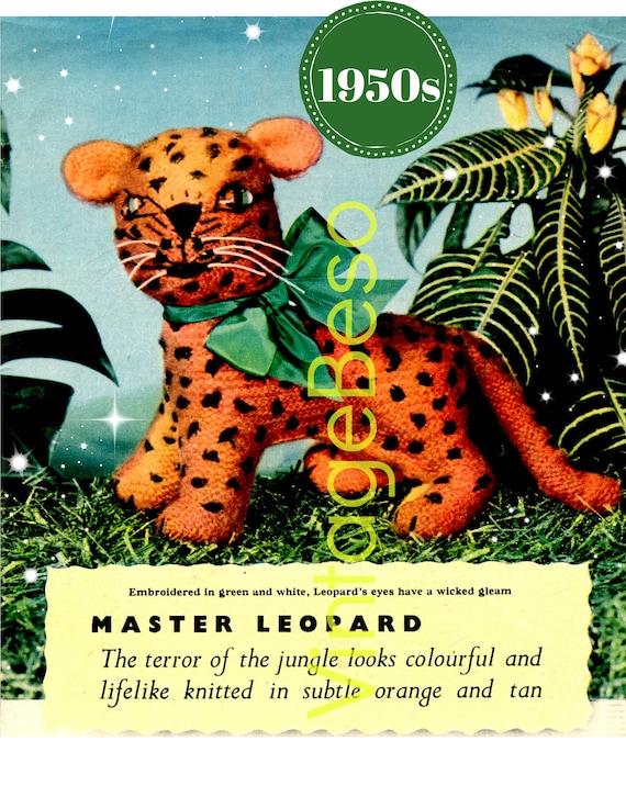 Leopard KNITTING Pattern • Retro 1950s • Vintage Master Leopard Toy Loving Terror of the Jungle • Holiday • Christmas • Watermarked PDF Only