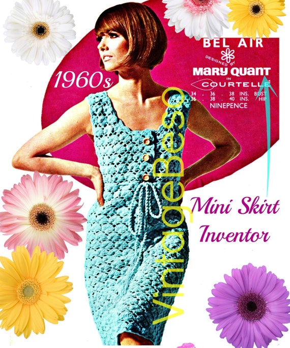 Dress Crochet Pattern • Sleeveless Scoopneck • Famous Designer • Vintage 1960s • MINI Skirt INVENTOR Mary Quant • Watermarked PDF Only