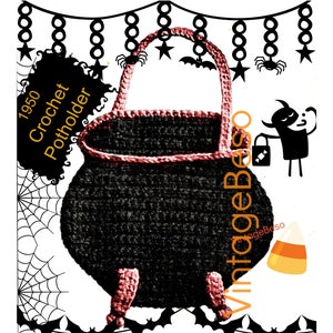 WITCHES CAULDRON Potholder Vintage 1950s Crochet Pattern All Hallow's Eve Halloween Party Potholder Watermarked PDF Only image 1