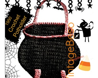WITCHES CAULDRON Potholder •  Vintage 1950s Crochet Pattern • All Hallow's Eve Halloween Party • Potholder • Watermarked PDF Only