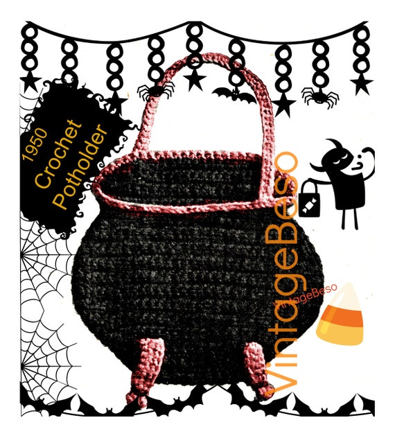 WITCHES CAULDRON Potholder •  Vintage 1950s Crochet Pattern • All Hallow's Eve Halloween Party • Potholder • Watermarked PDF Only