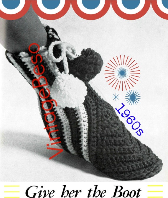 Slippers Crochet PATTERN • Vintage 1960s Give Her the Boot • Pom Poms • Above Ankle • Keep Toes Toasty on Cold Nights • Watermarked PDF Only