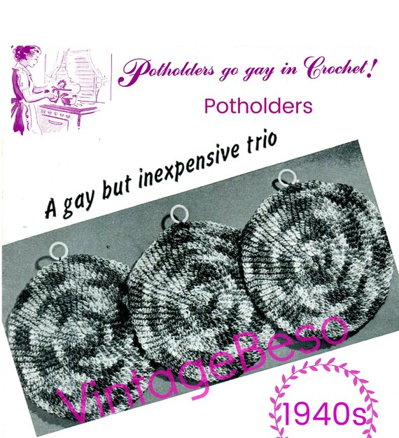 Potholder Crochet Pattern • Vintage 1940s Crochet Pattern • A gay but inexpensive trio of simple round Potholders • Watermarked PDF Only