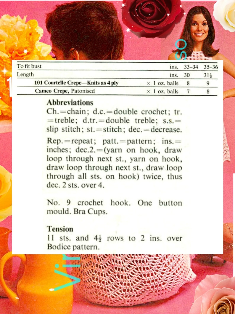 May include: A vintage crochet pattern page with text and a pink crocheted garment. The text includes abbreviations, measurements in inches, and instructions for a bodice pattern. The page is set against a pink background with floral accents.