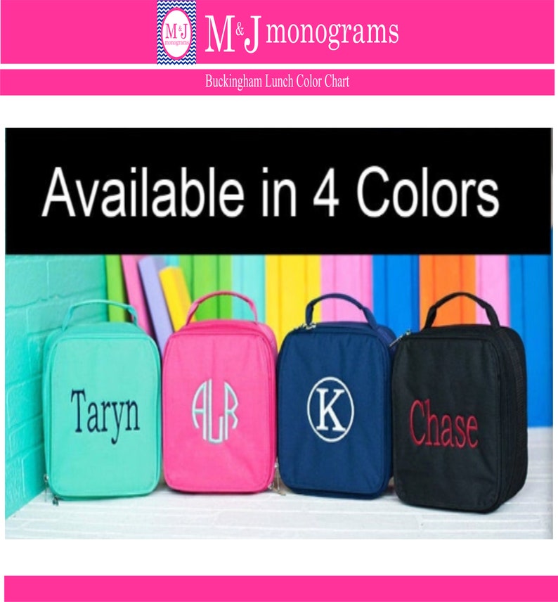 May include: Four lunch bags in different colors: teal, pink, navy blue, and black. Each bag has a different monogram embroidered on the front: Taryn, ALR, K, and Chase.