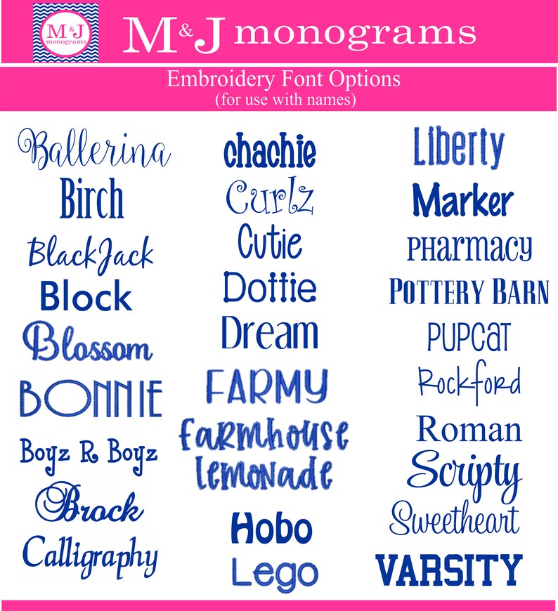 May include: A chart of embroidery font options for names. The fonts are displayed in blue text on a pink background. The fonts include Ballerina, Birch, Black Jack, Block, Blossom, Bonnie, Boyz R Boyz, Brock, Calligraphy, Chachie, Curlz, Cutie, Dottie, Dream, Farmy, Farmhouse Lemonade, Hobo, Lego, Liberty, Marker, Pharmacy, Pottery Barn, Pupcat, Rockford, Roman, Scripty, Sweetheart, and Varsity.