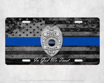 American Flag Police License Plate - Public Safety In God We Trust Vanity Plate - Personalized Thin Blue Line - Add Your Badge Custom Design