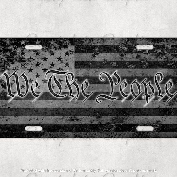 American Flag License Plate - We The People Vanity Plate - Custom Car Tag - Muted Flag License Plate - Auto Accessory - Constitution Gift