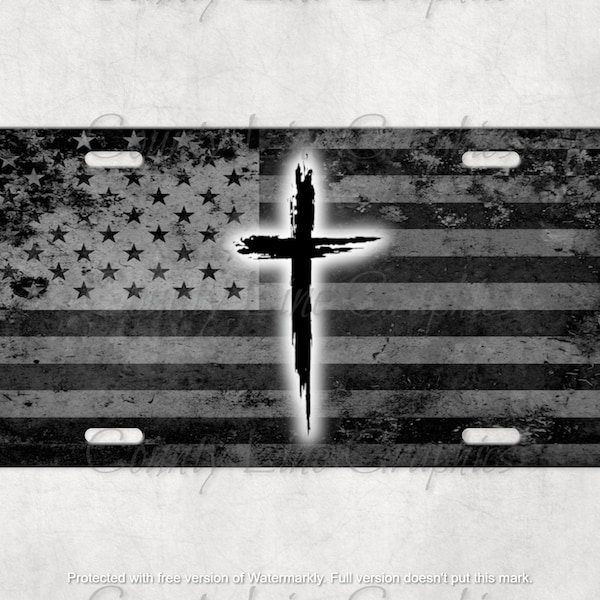 American Flag License Plate - Black Distressed Cross Graphic Vanity Plate - Cross Auto Car Tag - Distressed Cross Novelty Plate - Cross Gift