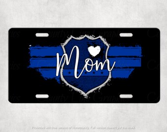 Mom Back The Blue License Plate - Blue Line Badge Series Gift - Public Safety Vanity Plate - Police Family Law Enforcement Auto Car Tag