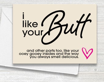 I like your butt - Funny Valentines Card