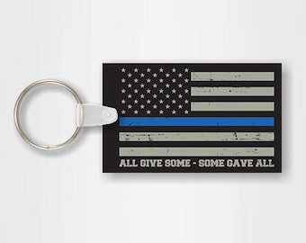 BOGO FREE United We Stand- All Give Some, Some Gave All Flag Keychain thin blue line keychain