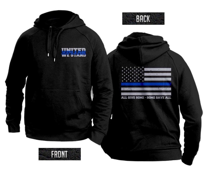 Thin blue Line flag United We Stand hooded sweatshirt support police image 1