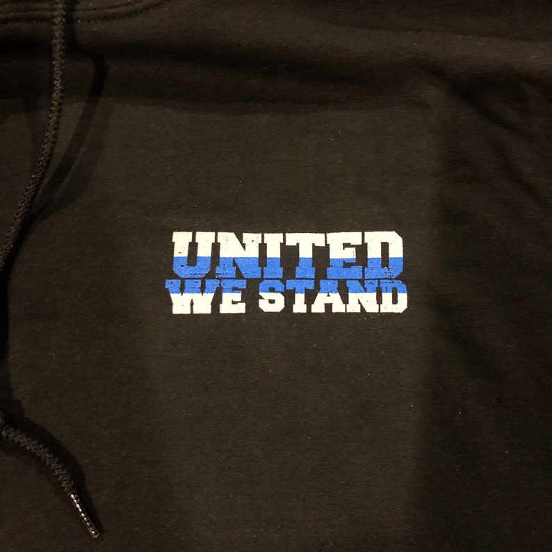Thin blue Line flag United We Stand hooded sweatshirt support police image 2