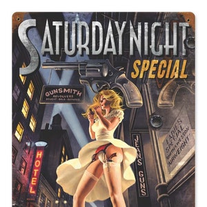 Styl Vintage Metal Pinup Sign - Wall Art - Saturday Night Special - Hildebrandt Art