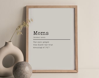 Mom Definition Print, Digital Download, Gift For Mom, Gift For Stay At Home Mom