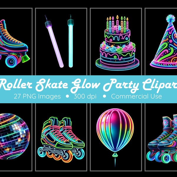 Glow Party Roller Skate Clipart Pack - 27 PNG - Fondo transparente - Roller Skate Clipart - Glow Party Clipart - Retro 80s Clipart