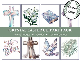 Religious Easter Crystal Clipart Pack - Transparent Background - Crosses, Easter Lilies, He Is Risen, Christian Clipart