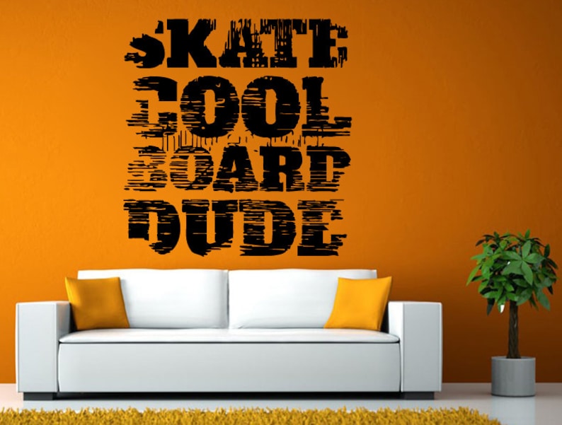 Skate Cool Board Dude Sport Awesome Words Wall or Window Sticker Decal Vinyl Fathead Mural Decor L1940