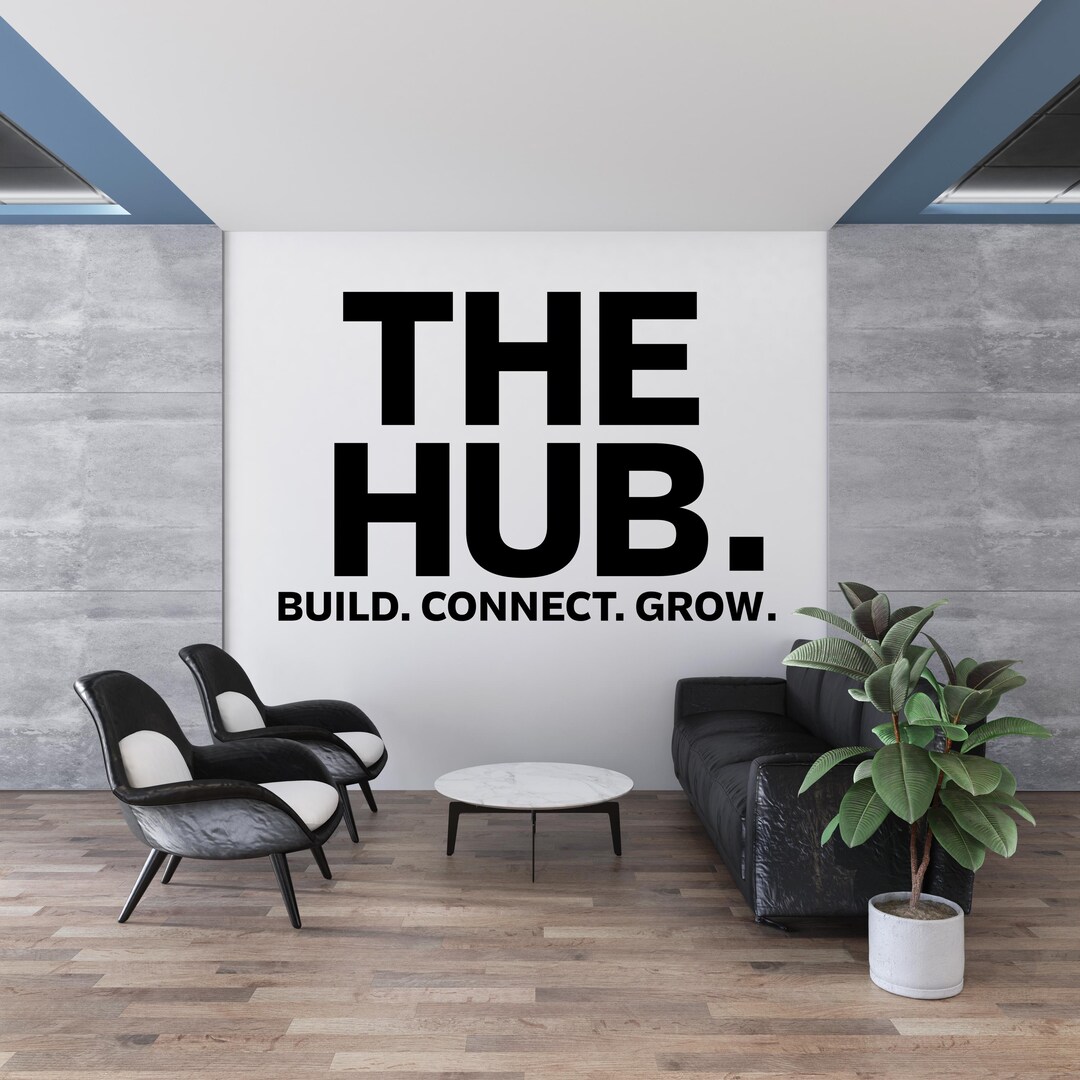 THE HUB Wall Decal – Build Connect – Office Wall Art – Business ...