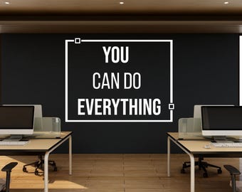 You can do everything Work Quote Decal for Office Employee, Motivational Inspirational Teamwork Wall Decal Sticker Decor for Office 462LU