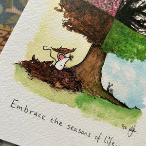 Embrace the seasons of life A5 Little Mouse Print image 2